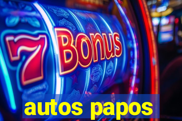 autos papos